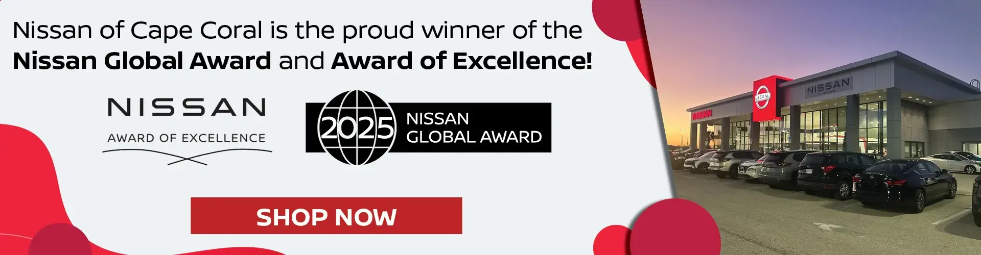 Nissan of Cape Coral proud winner of the 2026 Nissan Global Award and Nissan Award of Excellence